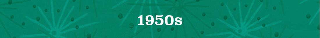 Green banner that reads 1950s
