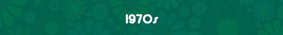 Green banner that reads 1970s